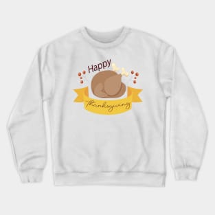 Happy THANKSGIVING Crewneck Sweatshirt